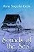 Sounds of the Sea by Anne Sogorka Cook