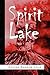 Spirit Lake by Steven Andrew Cole