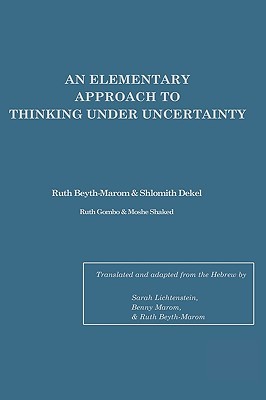 An Elementary Approach To Thinking Under Uncertainty (Hardcover)