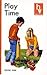 Play Time (Happy Venture Reader, Book 1)