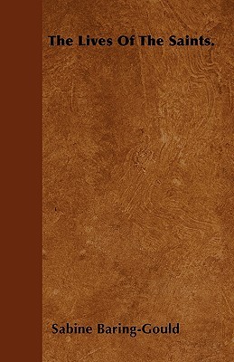 The Lives Of The Saints.