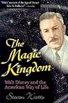 The Magic Kingdom by Steven Watts