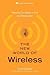The New World of Wireless: How to Compete in the 4G Revolution