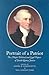 Portrait of a Patriot: The Major Political And Legal Papers of Josiah Quincy Junior (Volume One)