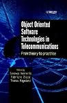 Object Oriented Software Technologies in Telecommunications: From Theory to Practice Object Oriented Software Technologies in Telecommunications: From Theory to Practice