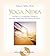 Yoga Nidra: The Meditative Heart of Yoga