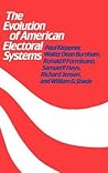 The Evolution of American Electoral Systems: (Contributions in American History)