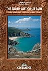The South West Coast Path: From Minehead to South Haven Point (Uk Long-distance Trails Series)