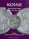 KOINE: Mediterranean Studies in Honor of R. Ross Holloway (Joukowsky Institute Publication)