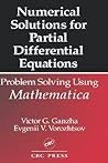 Numerical Solutions for Partial Differential Equations: Problem Solving Using Mathematica (Symbolic and Numeric Computation Series)