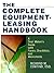 The Complete Equipment-Leasing Handbook: A Deal Maker's Guide with Forms, Checklists, and Worksheets