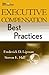 Executive Compensation Best Practices (Wiley Best Practices)