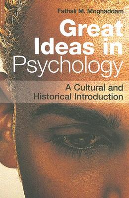 Great Ideas in Psychology: A Cultural and Historical Introduction (Paperback)
