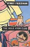 The Mile High Club by Kinky Friedman