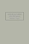 Ann Radcliffe: A Bio-Bibliography (Bio-Bibliographies in World Literature) Ann Radcliffe: A Bio-Bibliography (Bio-Bibliographies in World Literature)