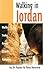 Walking in Jordan by Di Taylor