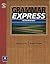 Grammar Express, with Answer Key Book with Editing CD-ROM without Answer Key