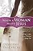 When a Woman Meets Jesus: Finding The Love Every Woman Longs For