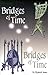 Bridges of Time