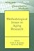 Methodological Issues in Aging Research (Notre Dame Series on Quantitative Methodology)