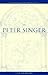 On Peter Singer (Wadsworth Philosophers Series)