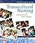 Transcultural Nursing: Assessment and Intervention