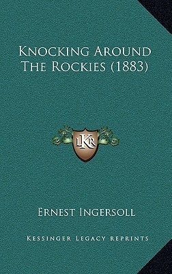 Knocking Around The Rockies (1883)