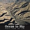 Ocean to Sky: India from the Air