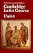 Cambridge Latin Course, Uni...