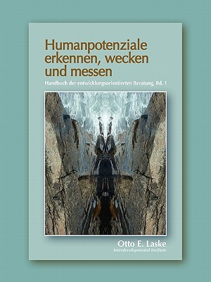 Humanpotenziale erkennen, wecken und messen (German Edition)
