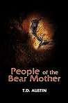 People of the Bear Mother People of the Bear Mother