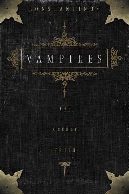 Vampires: The Occult Truth (Paperback)