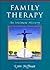 Family Therapy: An Intimate History