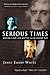 Serious Times: Making Your ...