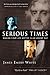 Serious Times by James Emery White