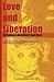 Love and Liberation: An Ani...