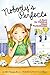 Nobody's Perfect: A Story f...
