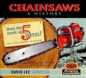 Chainsaws: A History
