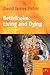 Bettelheim: Living and Dyin...