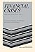 Financial Crises by Charles P. Kindleberger