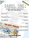 Panel One: Comic Book Scripts By Top Writers (Panel One Scripts by Top Comics Writers Tp (New Prtg))