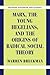 Marx, the Young Hegelians, ...