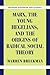 Marx, the Young Hegelians, and the Origins of Radical Social ... by Warren Breckman