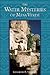 The Water Mysteries of Mesa Verde by Kenneth R. Wright