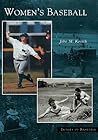 Women's Baseball (Images of Baseball)