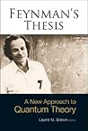 Feynman's Thesis by Richard P. Feynman