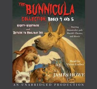 The Bunnicula Collection: Books 4-5 (Bunnicula, #4-5)