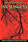 Stories from the Inkslingers by J.M. Reinbold