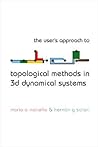 USER'S APPROACH FOR TOPOLOGICAL METHODS IN 3D DYNAMICAL SYSTEMS, THE