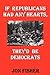 If Republicans Had Any Hearts, They'd Be Democrats